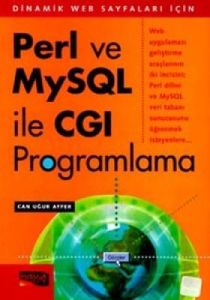 Perl ve MYSQL İle CGI Programlama                                                                                                                                                                                                                              