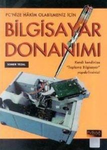 PC'nize Hakim Olabilmeniz İçin Bilgisayar Donanımı                                                                                                                                                                                                             