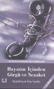 Hayatın İçinden Görgü ve Nezaket                                                                                                                                                                                                                               