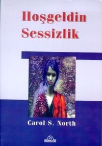 Hoşgeldin Sessizlik                                                                                                                                                                                                                                            