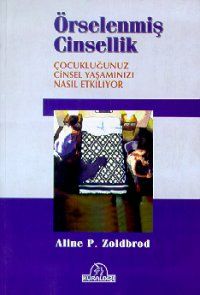 Örselenmiş Cinsellik                                                                                                                                                                                                                                           