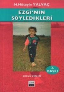Ezgi'nin Söyledikleri                                                                                                                                                                                                                                          
