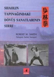 Shaolin Tapınağındaki  Dövüş Sanatlarının Sırrı                                                                                                                                                                                                                