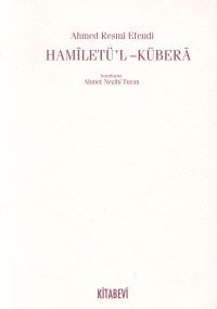 Hamiletü'l - Kübera Darüssade Ağaları                                                                                                                                                                                                                          
