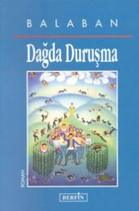 Dağda Duruşma                                                                                                                                                                                                                                                  