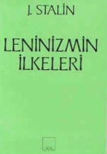 Leninizmin İlkeleri                                                                                                                                                                                                                                            