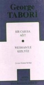 Toplu Oyunları Bir Casusa Ağıt / Weisman ile Kızıl                                                                                                                                                                                                             
