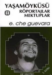 Yaşamöyküsü, Röportajlar, Mektuplar                                                                                                                                                                                                                            