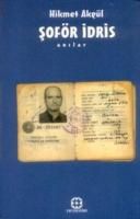Şoför İdris                                                                                                                                                                                                                                                    