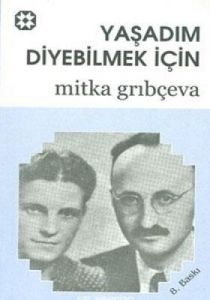 Yaşadım Diyebilmek İçin                                                                                                                                                                                                                                        