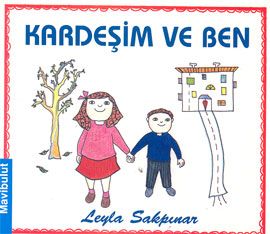 Kardeşim ve Ben                                                                                                                                                                                                                                                