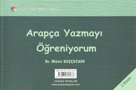 Arapça Yazmayı Öğreniyorum                                                                                                                                                                                                                                     