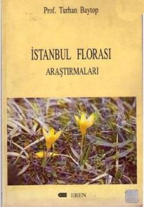 İstanbul Florası Araştırmaları                                                                                                                                                                                                                                 