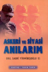 Askeri ve Siyasi Anılarım 1965-1999 2 Cilt Takım                                                                                                                                                                                                               