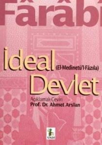 İdeal Devlet(El-Medinetü'l-Fazıla)                                                                                                                                                                                                                             