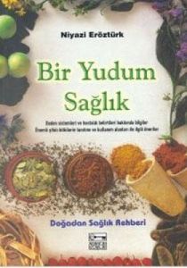 Bir Yudum Sağlık Beden Sistemleri ve Hastalık Beli                                                                                                                                                                                                             