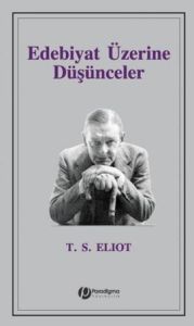 Edebiyat Üzerine Düşünceler                                                                                                                                                                                                                                    
