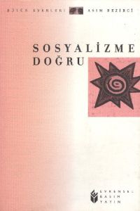 Sosyalizme Doğru                                                                                                                                                                                                                                               