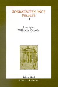 Sokrates'ten Önce Felsefe 2 (Fragmanlar - Doksogra                                                                                                                                                                                                             