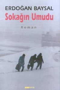 Sokağın Umudu                                                                                                                                                                                                                                                  