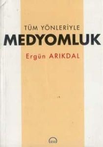 Tüm Yönleriyle Medyomluk                                                                                                                                                                                                                                       