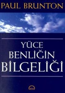Yüce Benliğin Bilgeliği                                                                                                                                                                                                                                        