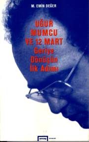 Uğur Mumcu ve 12 Mart                                                                                                                                                                                                                                          