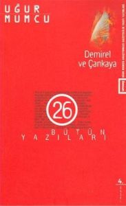 Demirel ve Çankaya Bütün Yazıları 26 1 Ocak - 14 H                                                                                                                                                                                                             