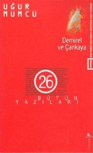 Demirel ve Çankaya Bütün Yazıları 26 1 Ocak - 14 H                                                                                                                                                                                                             