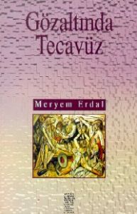 Gözaltında Tecavüz                                                                                                                                                                                                                                             