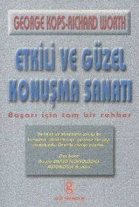 Etkili ve Güzel Konuşma Sanatı                                                                                                                                                                                                                                 