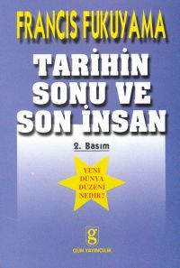 Tarihin Sonu ve Son İnsan                                                                                                                                                                                                                                      