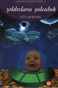 Yıldızlara Yolculuk                                                                                                                                                                                                                                            