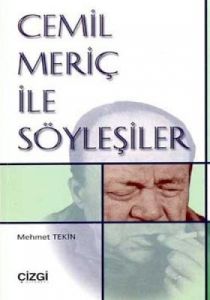 Cemil Meriç ile Söyleşiler                                                                                                                                                                                                                                     