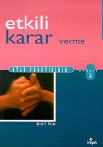 Etkili Karar Verme                                                                                                                                                                                                                                             