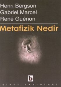 Metafizik Nedir?                                                                                                                                                                                                                                               
