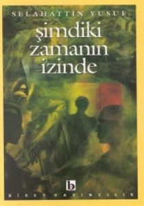Şimdiki Zamanın İzinde                                                                                                                                                                                                                                         