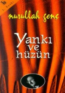 Yankı ve Hüzün                                                                                                                                                                                                                                                 