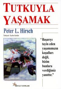 Tutkuyla Yaşamak                                                                                                                                                                                                                                               
