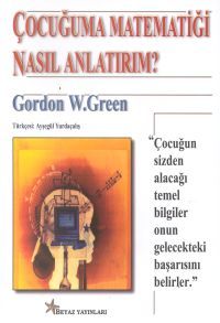 Çocuğuma Matematiği Nasıl Anlatırım?                                                                                                                                                                                                                           