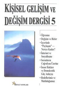 Kişisel Gelişim ve Değişim Dergisi 5                                                                                                                                                                                                                           