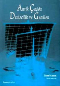 Antik Çağda Denizcilik ve Gemiler                                                                                                                                                                                                                              