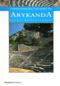 Arykanda Anadolu'nun Aykırıçay'ı                                                                                                                                                                                                                               