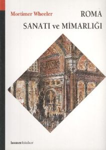 Roma Sanatı ve Mimarlığı                                                                                                                                                                                                                                       
