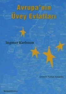 Avrupa'nın Üvey Evlatları                                                                                                                                                                                                                                      