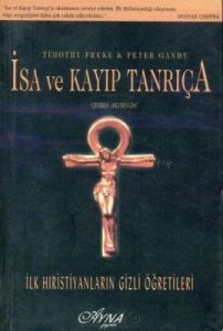 İsa ve Kayıp Tanrıça                                                                                                                                                                                                                                           