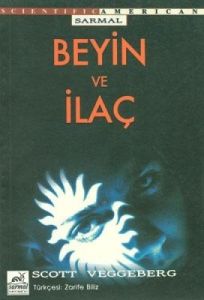 Beyin ve İlaç                                                                                                                                                                                                                                                  