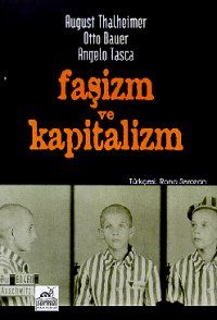 Faşizm ve Kapitalizm                                                                                                                                                                                                                                           