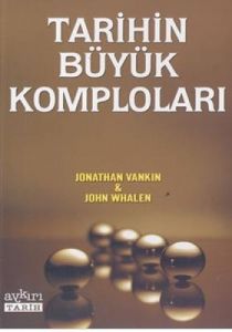 Tarihin Büyük Komploları                                                                                                                                                                                                                                       