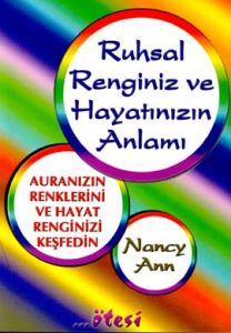 Ruhsal Renginiz ve Hayatınızın Anlamı Auranızın Re                                                                                                                                                                                                             